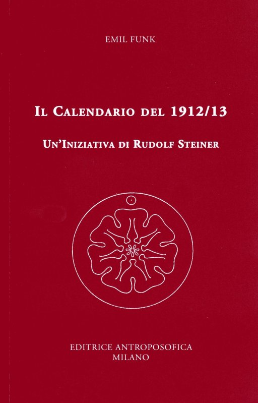Il calendario del 1912/13. Un'iniziativa di Rudolf Steiner