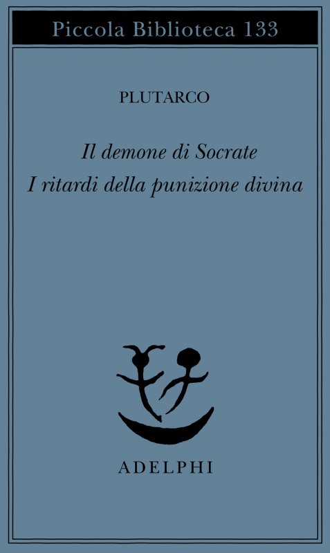 Il demone di Socrate. I ritardi della punizione divina