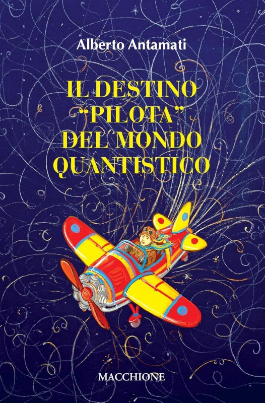 Il destino «pilota» del mondo quantistico