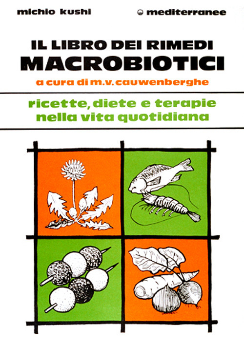 Il libro dei rimedi macrobiotici