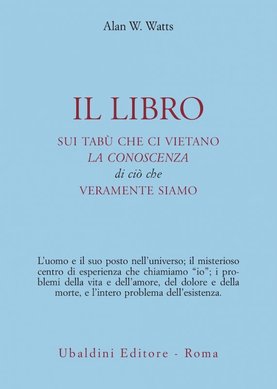 Il libro sui tabù che ci vietano la conoscenza di ciò che veramente siamo