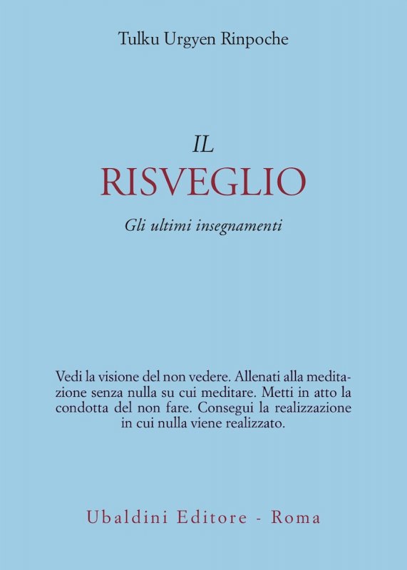 Il risveglio. Gli ultimi insegnamenti