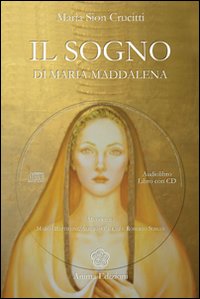 Il sogno di Maria Maddalena