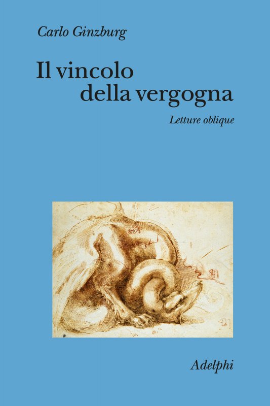 Il vincolo della vergogna. Letture oblique