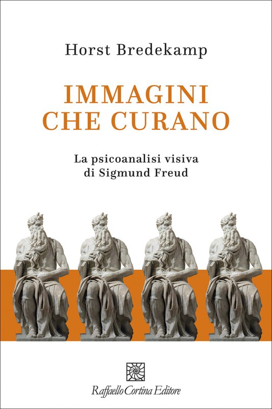 Immagini che curano. La psicoanalisi visiva di Sigmund Freud