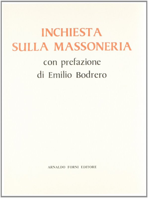 Inchiesta sulla Massoneria (rist. anast. 1925)