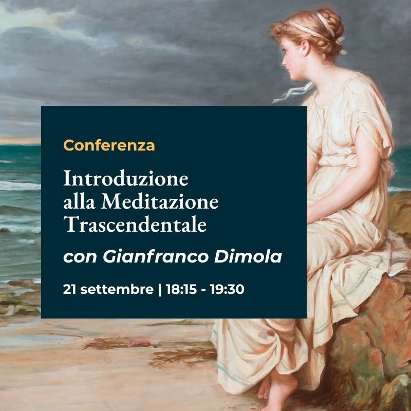Introduzione alla "Meditazione Trascendentale" con Gianfranco Di Mola