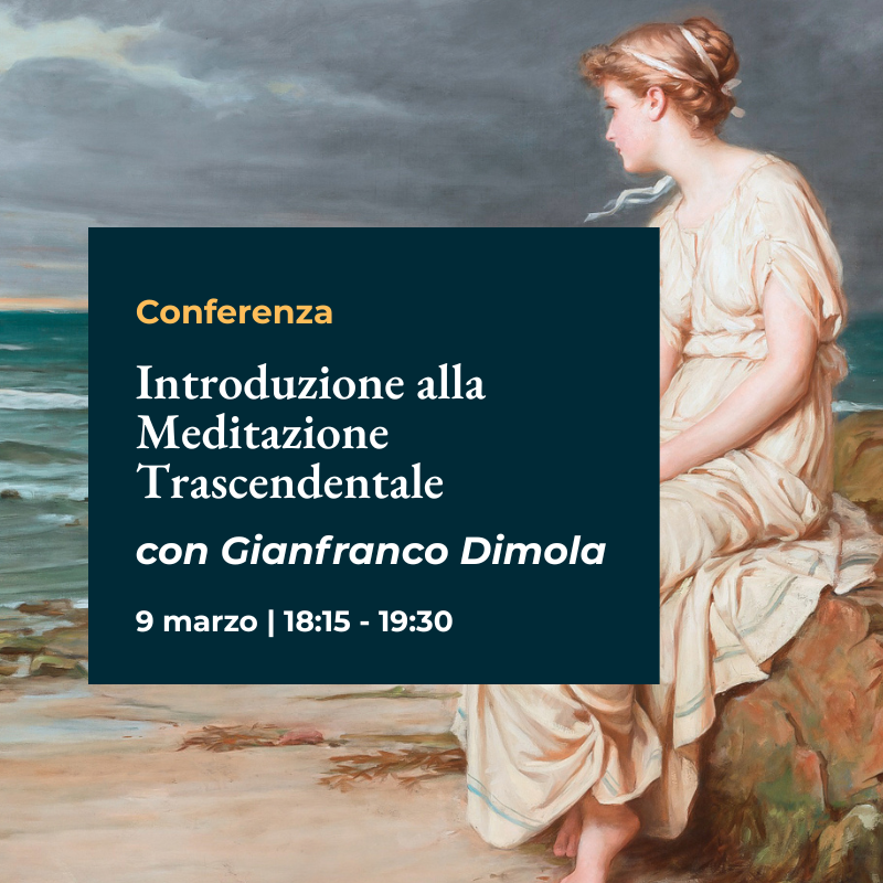 Introduzione alla "Meditazione Trascendentale" con Gianfranco Di Mola