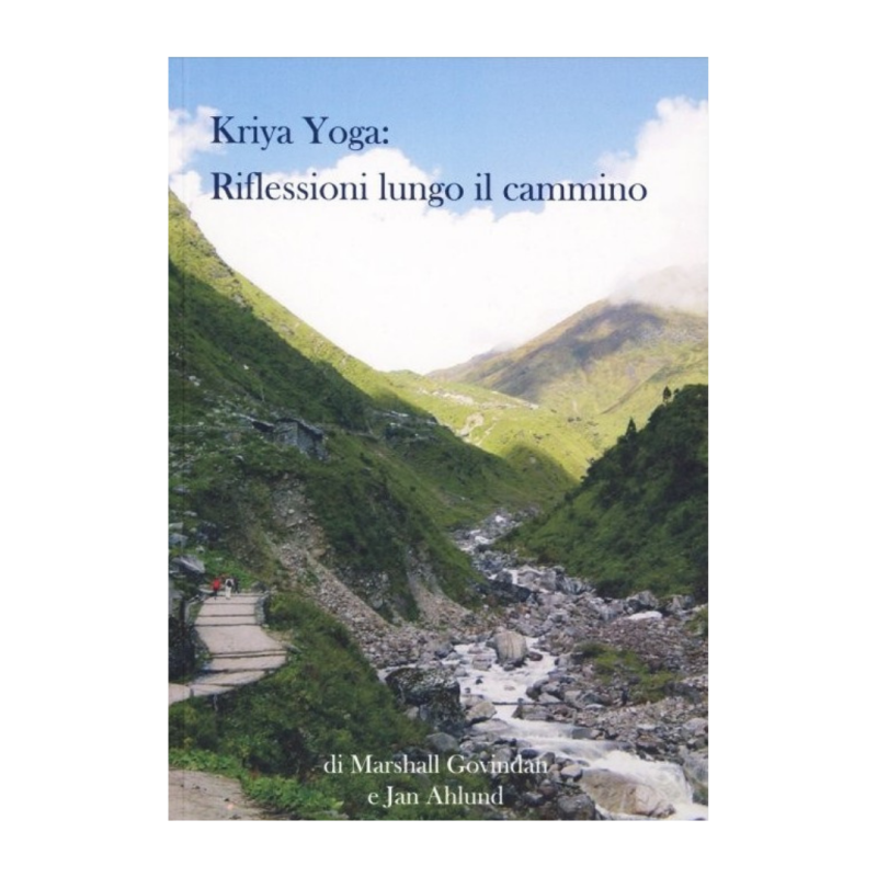 Kriya yoga: riflessioni lungo il cammino