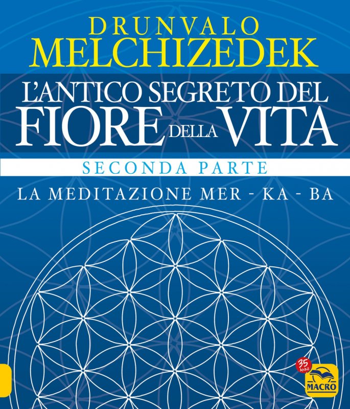 L'antico segreto del fiore della vita. Vol. 2