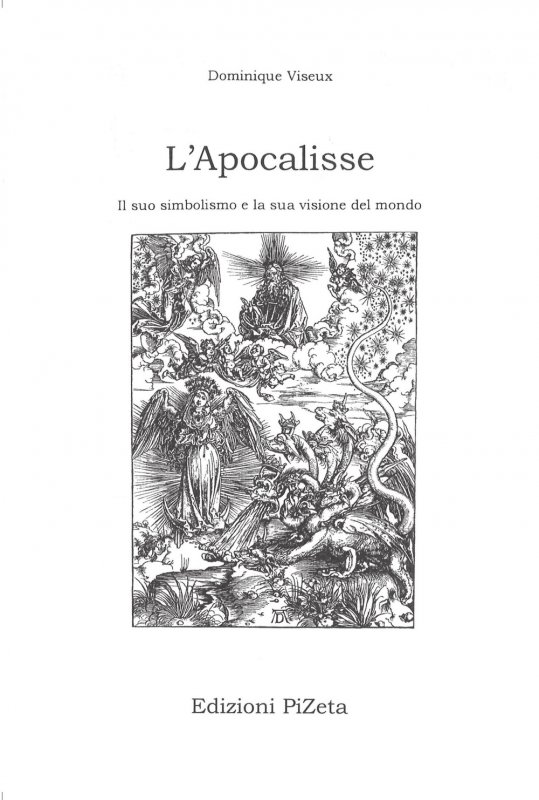 L'Apocalisse. Il suo simbolismo e la sua visione del mondo
