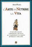 L'arte di nutrire la vita