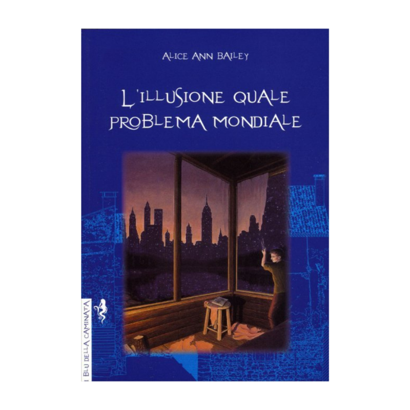 L'illusione quale problema mondiale
