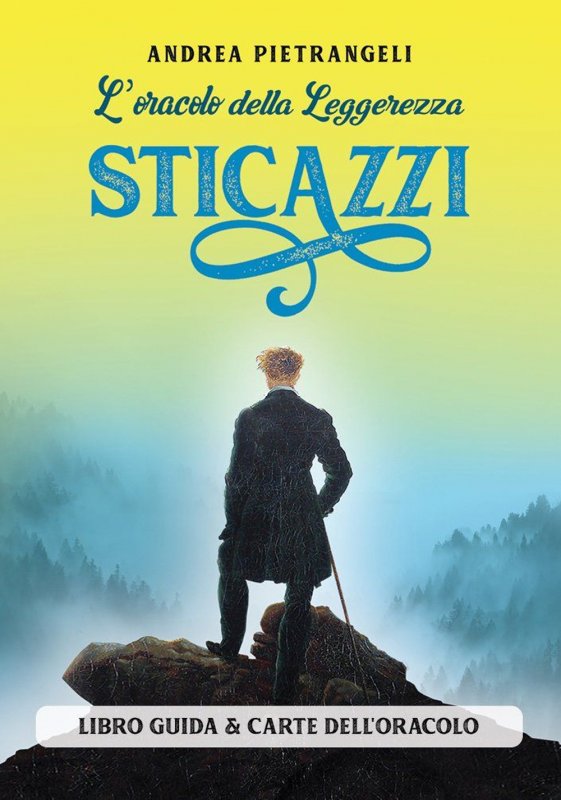 L'oracolo della Leggerezza Sticazzi