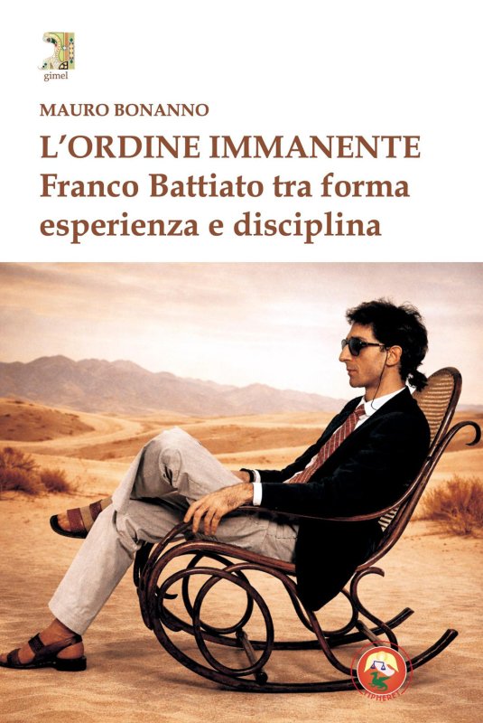 L'ordine immanente. Franco Battiato tra forma, esperienza