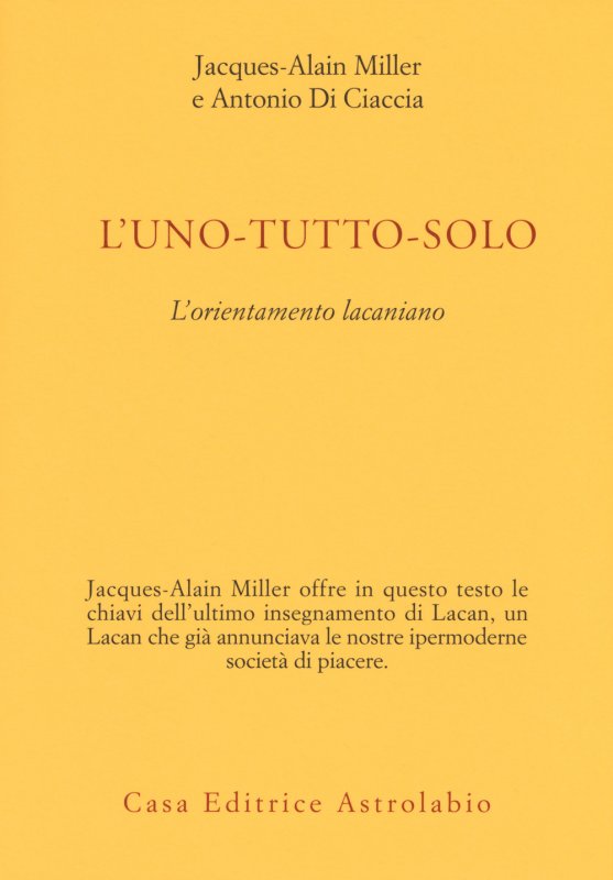 L'uno-tutto-solo. L'orientamento lacaniano