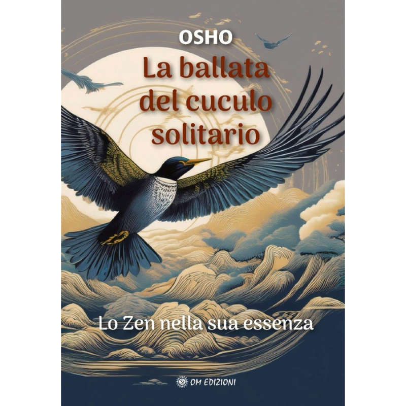 La ballata del cuculo solitario. Lo zen nella sua essenza