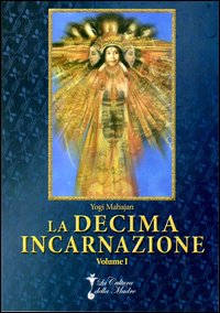 La decima incarnazione