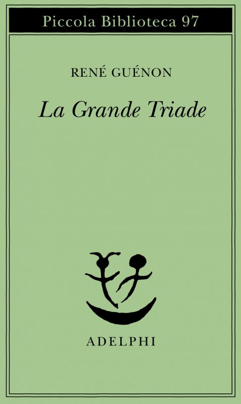 La grande triade