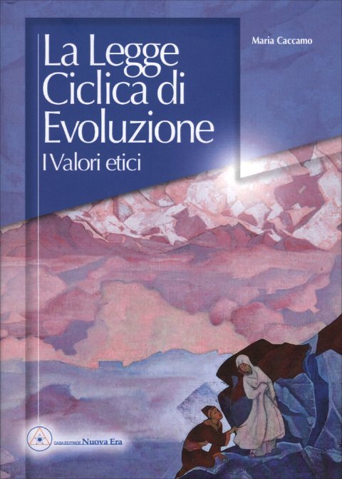La legge ciclica di evoluzione. I valori etici
