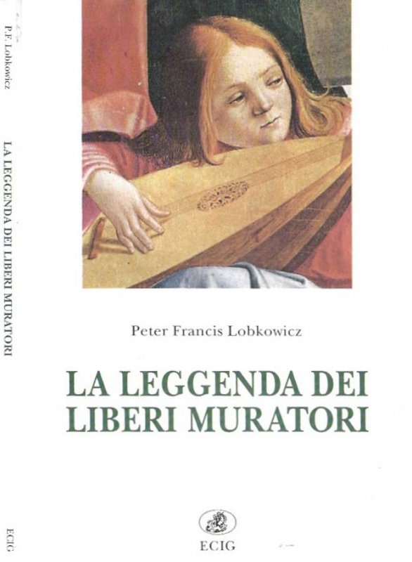 La leggenda dei Liberi Muratori