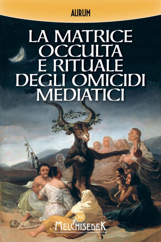 La matrice occulta e rituale degli omicidi mediatici