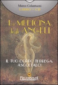 La medicina degli angeli