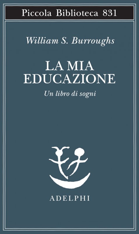 La mia educazione. Un libro di sogni