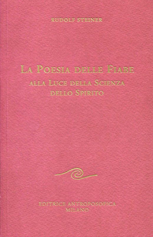 La poesia delle fiabe alla luce della scienza dello spirito
