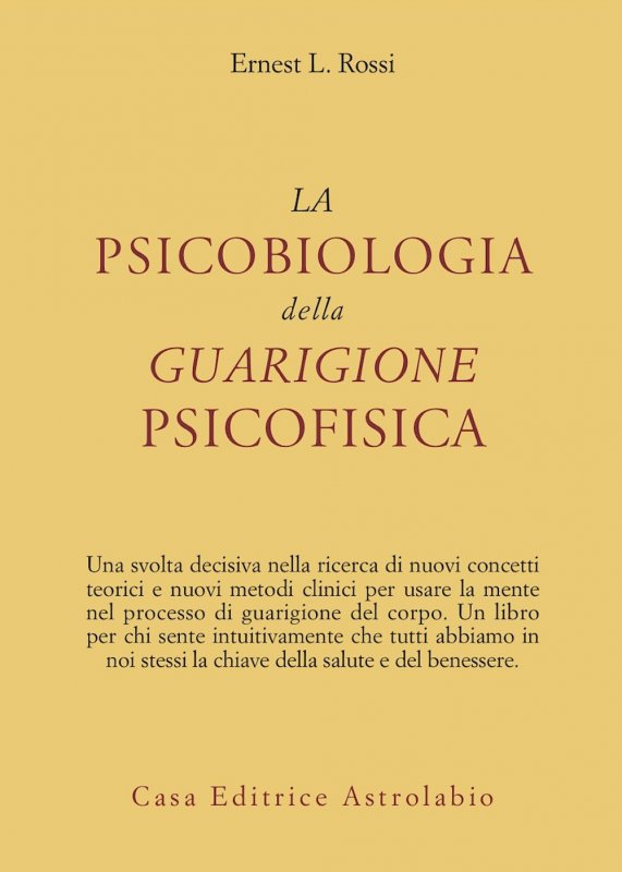 La psicobiologia della guarigione psicofisica