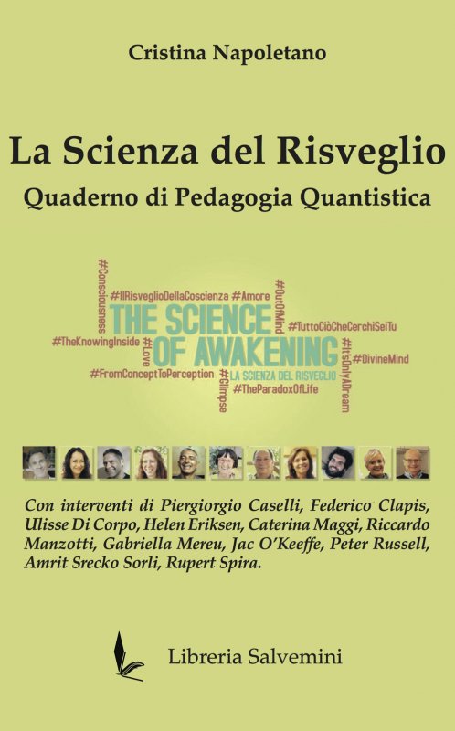 La scienza del risveglio. Quaderno di pedagogia quantistica