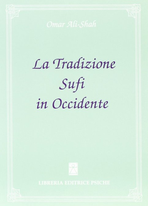 La tradizione sufi in Occidente