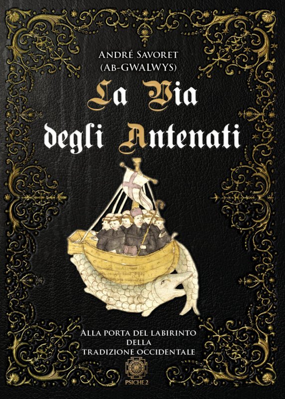 La Via degli Antenati. Alla porta del labirinto della tradizione occidentale