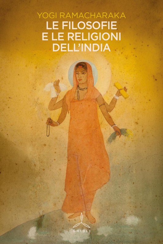Le filosofie e le religioni dell'India