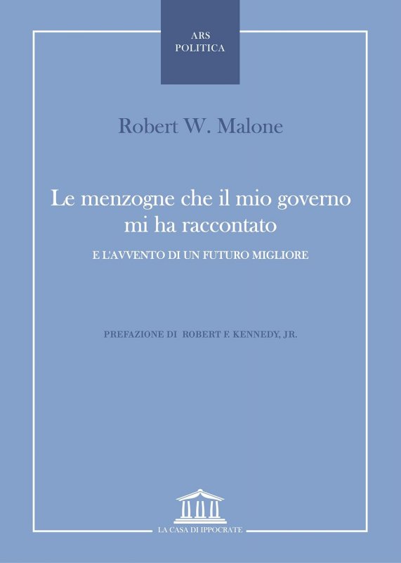 Le menzogne che il mio governo mi ha raccontato. E l'avvento di un futuro migliore
