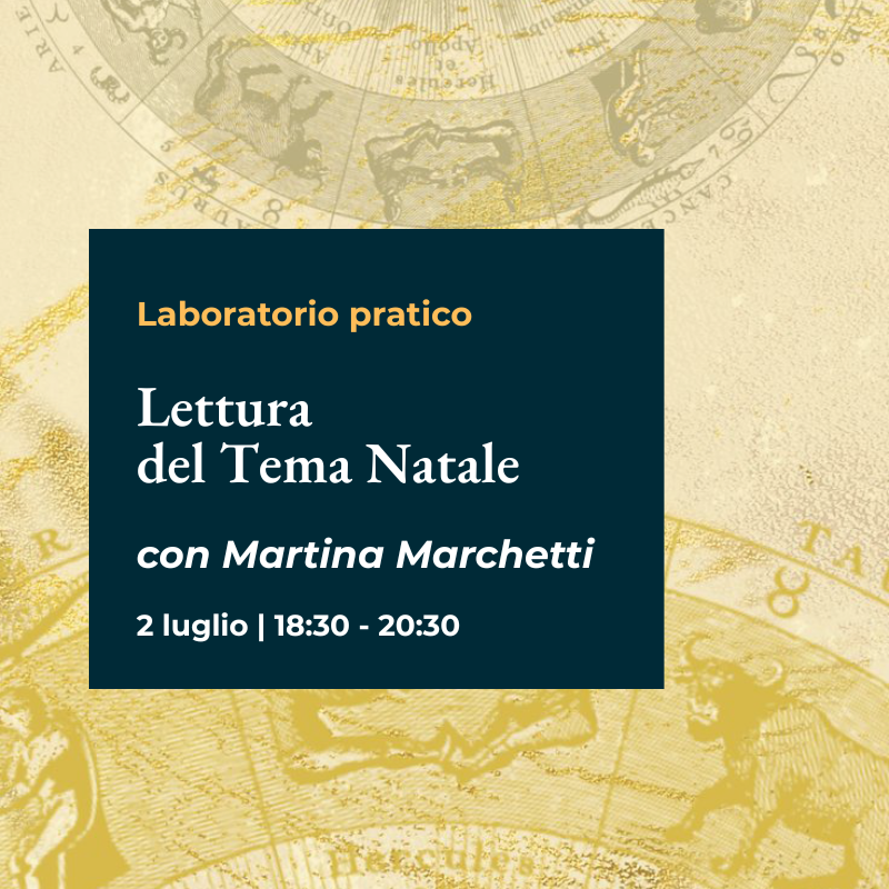 "Lettura del Tema Natale" laboratorio pratico con Martina Marchetti