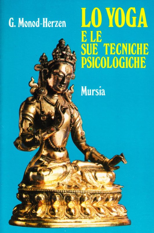 Lo yoga e le sue tecniche psicologiche