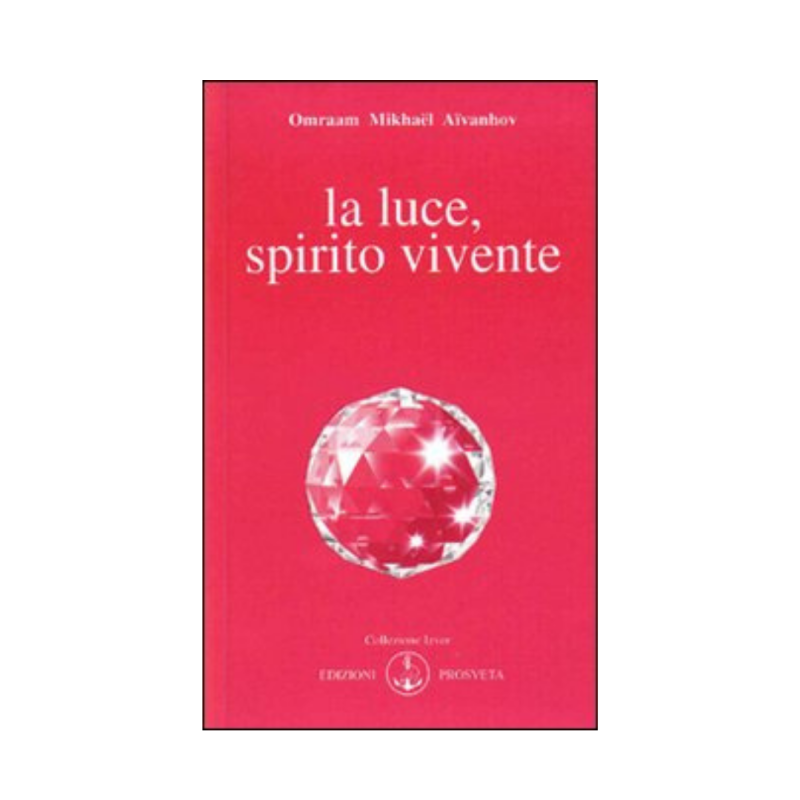 Luce spirito vivente (la)