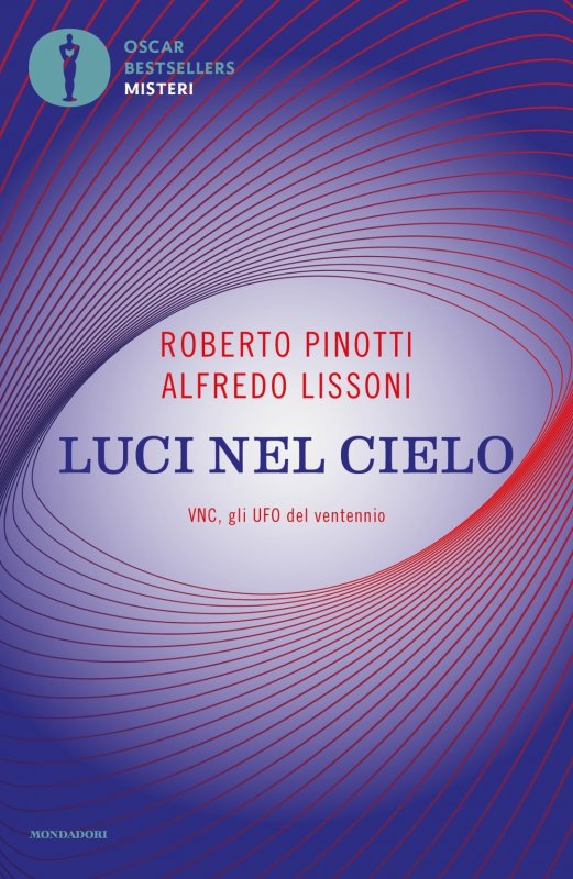 Luci nel cielo. VNC, gli UFO del ventennio