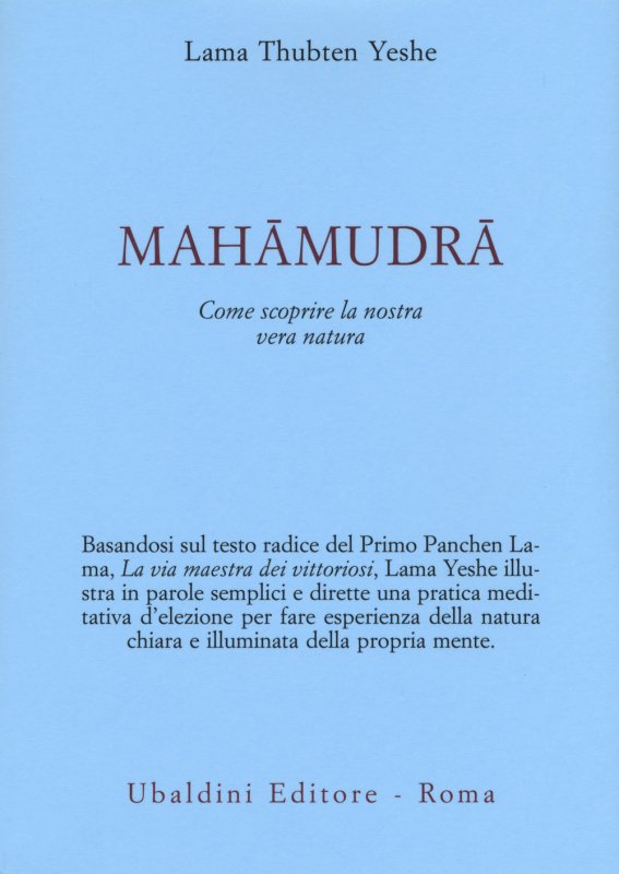 Mahamudra. Come scoprire la nostra vera natura
