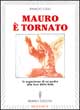 Mauro è tornato. Le esperienze di un padre alla luce della fede