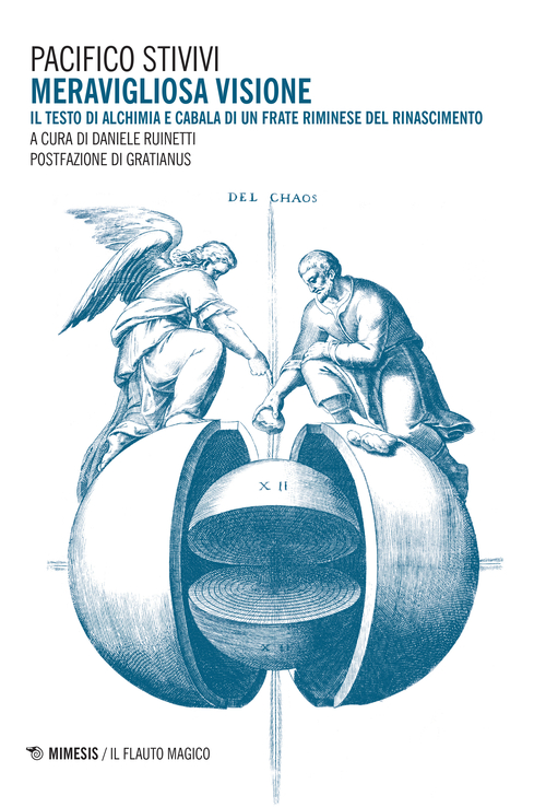 Meravigliosa visione. Il testo di alchimia e cabala di un frate riminese del Rinascimento