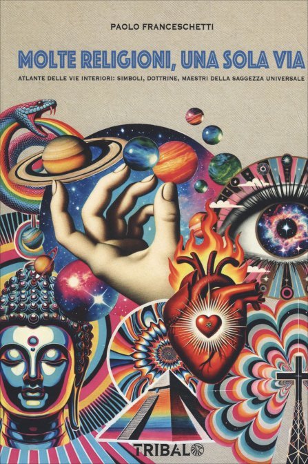 Molte religioni, una sola via