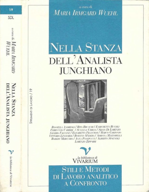 Nella stanza dell'analista junghiano. Stili e metodi di lavoro analitico a confronto