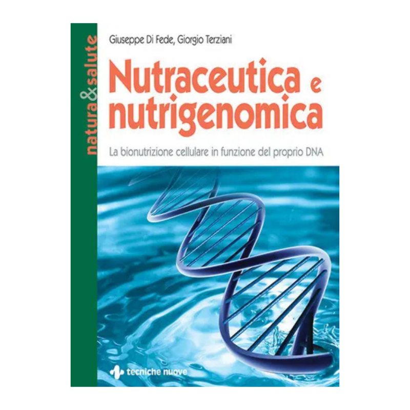 Nutraceutica e nutrigenomica