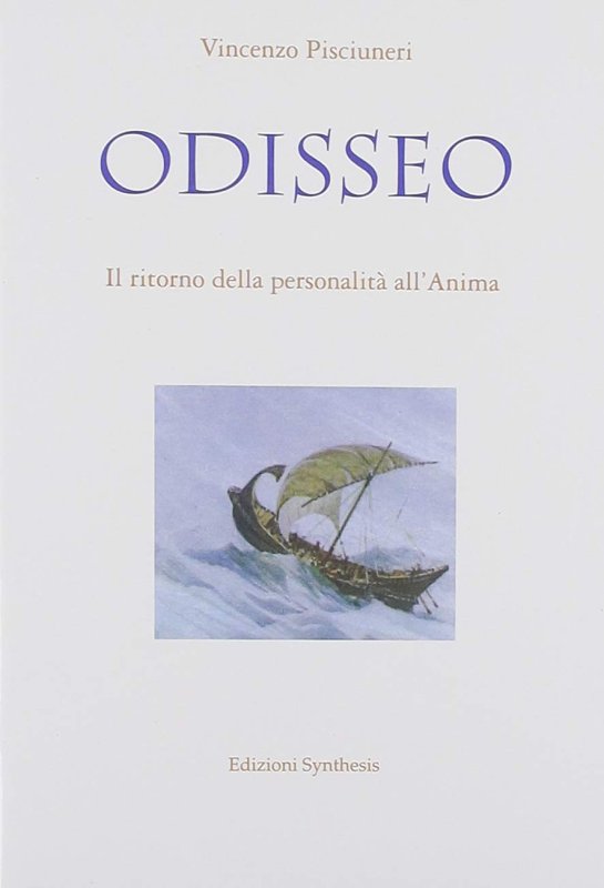 Odisseo. Il ritorno della personalità all'anima