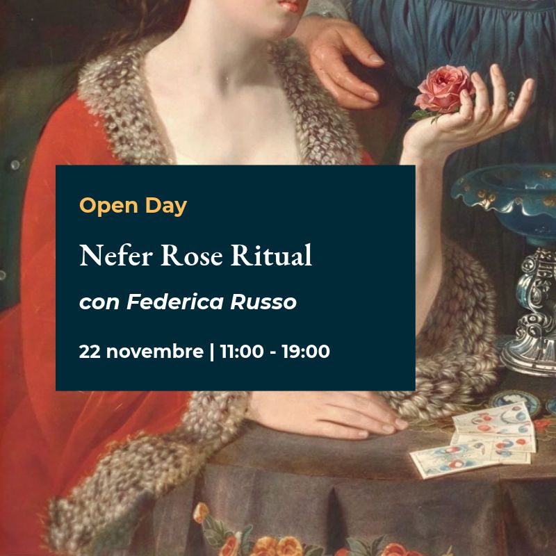 Open Day “Nefer Rose Ritual” con Federica Russo