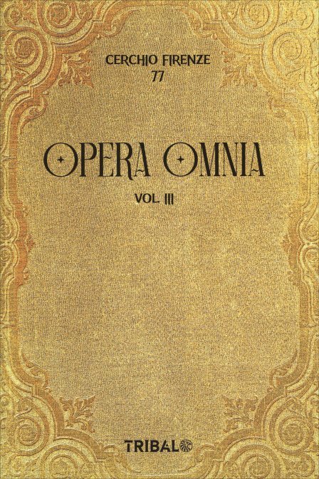 Opera omnia. Vol. 3