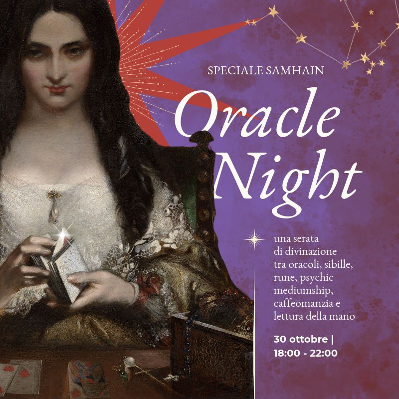 "Oracle Night Samhain Edition" una serata di divinazione tra oracoli, sibille, rune, psychic mediumship, caffeomanzia e lettura della mano