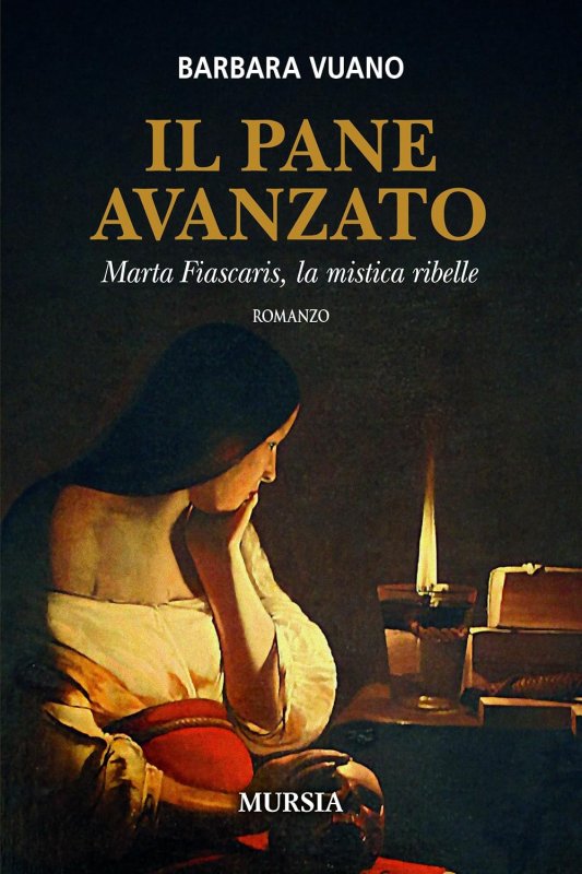 Pane avanzato. marta fiascaris, la mistica ribelle(il)